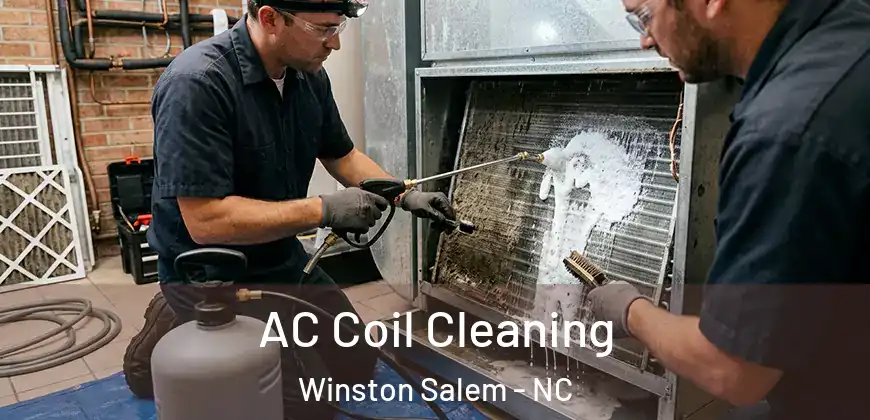  AC Coil Cleaning Winston Salem - NC