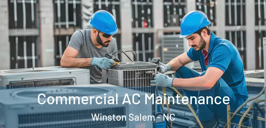 Commercial AC Maintenance Winston Salem - NC