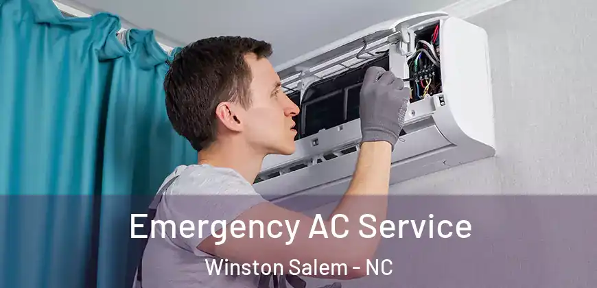 Emergency AC Service Winston Salem - NC