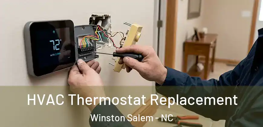 HVAC Thermostat Replacement Winston Salem - NC